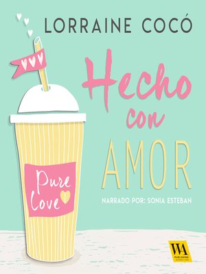 cover image of Hecho con amor